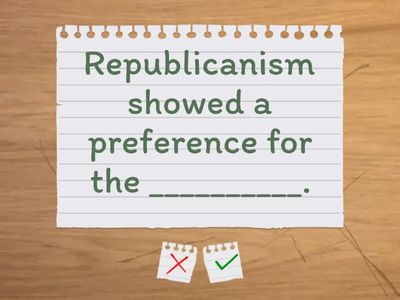 Building a government: Republicanism, Monarchy, and Democracy