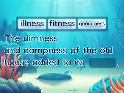 Suffix ness Sentences