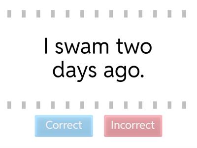 Past Simple (correct/incorrect) 