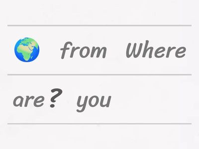 Go getter 2. Question words