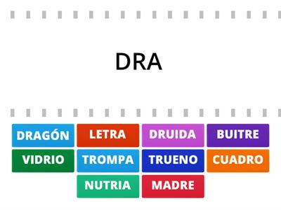 SÍLABAS TRABADAS "DR" Y "TR"