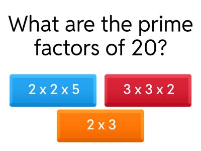 Quiz in Prime Factorization, GCF, and LCM