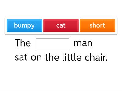 Adjective - Fill in the gap. 