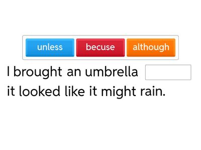 Although Because Unless Except LV 6