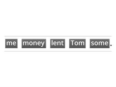 BORROW vs LEND - English sentences to unjumble