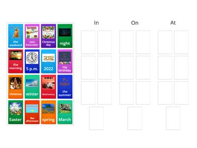 Put the words in the correct groups. (In, on, at)