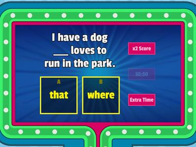 Relative Clauses using "That & Where"