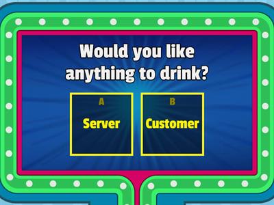 Server and Customer's Dialogues