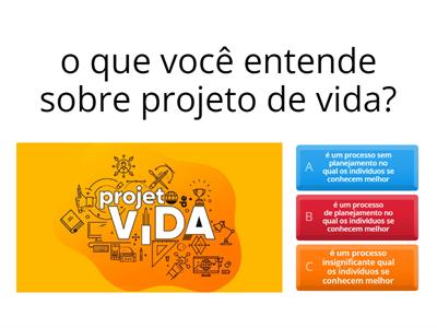 Projeto de vida - questionário