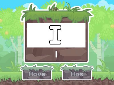 Have/Has