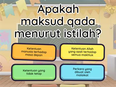 BERIMAN KEPADA QADA DAN QADAR 