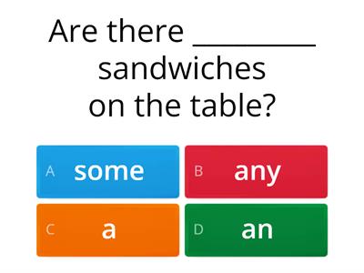 Revision Some - Any - A/An (Countables/Uncountables)