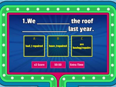 Causative ( have something done)