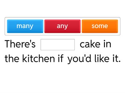 some, any, much, many, a lot of