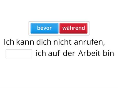 Das Leben B1 während / bevor