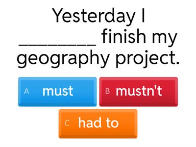 MUST vs HAVE TO vs SHOULD