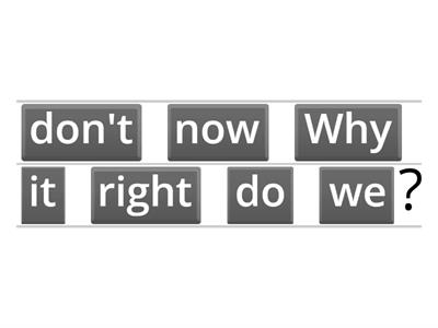 "why don't we" - 50 sentences to unjumble - angielski układanie zdań - nauka angielskiego - angielskie kolokacje - set 1