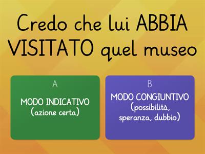 MODO INDICATIVO o MODO CONGIUNTIVO? Tempi composti