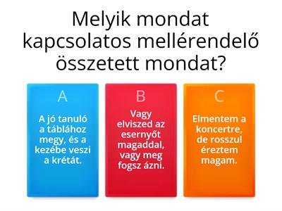 Mellérendelő összetett mondatok