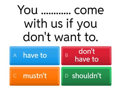 MODALS of obligation, prohibition and advice QUIZ