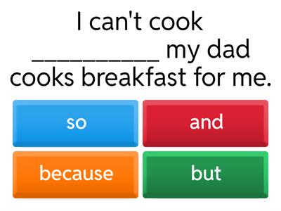 so, but, because, and