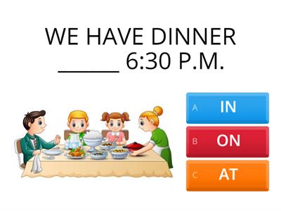 pREPOSITIONS OF TIME (IN, ON, AT)