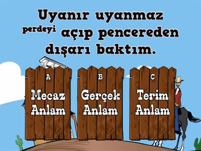  Gerçek Anlam/Mecaz Anlam/ Terim Anlam