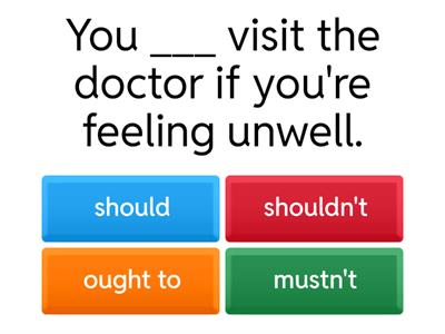 Modal Verbs: Should, Shouldn't, Ought to