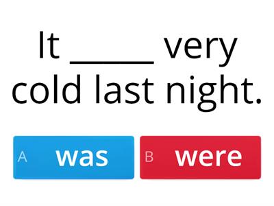 JE5 UNIT 5 was / were / wasn't / weren't