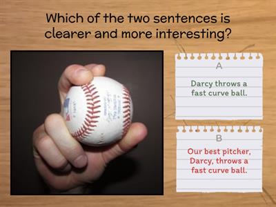 Clear and interesting subjects