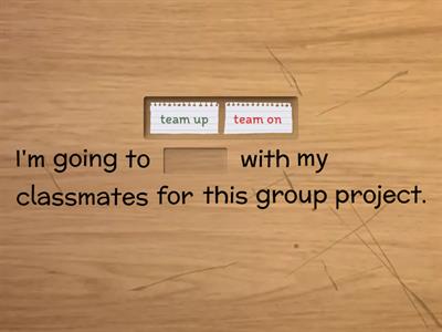 Phrasal Verbs - work/school