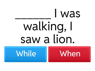 While / When 
