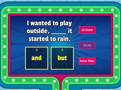 Use conjunctions "and" "but"