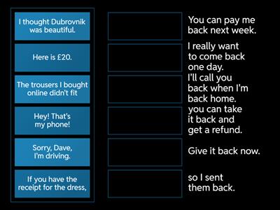 Verb + back (English file: pre-intermediate)