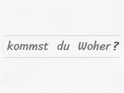 Wortstellung (Das Leben, A1, E2)