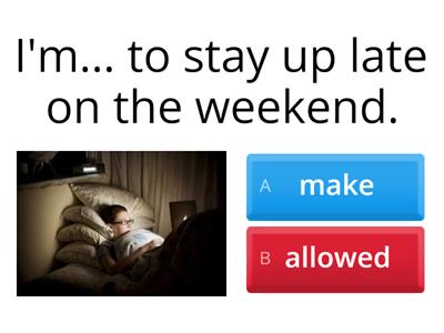 Let, make, be allowed to 