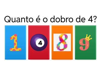 Qual é o dobro?