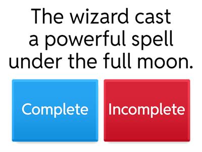 Complete or incomplete sentences Magic theme