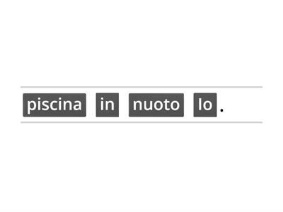 i giochi: ordina la frase