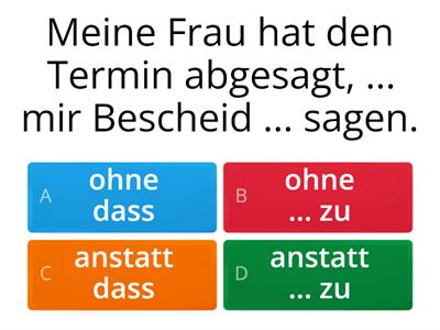 B2 - ohne dass / anstatt dass - zu