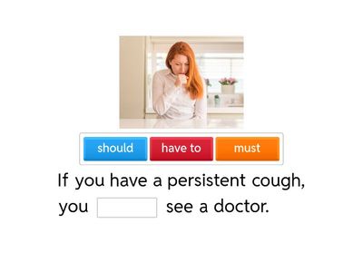 Modal verbs: should, must, have to [practice]