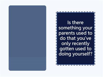 Used to/get used to/to be used to