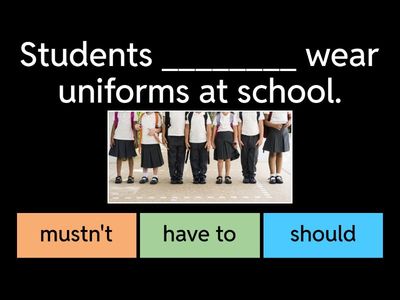  should, have to, must