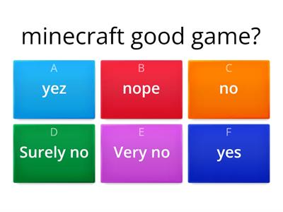 minecraft good game?