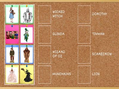 MATCH THE CHARACTERS-WIZARD OF OZ