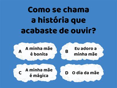 Questões sobre o livro "A minha mãe é mágica"