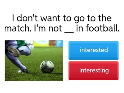 Practice ed/-ing adjectives 