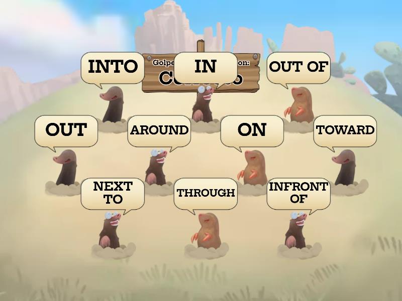 PREPOSITIONS OF MOVEMENT - Ударь крота