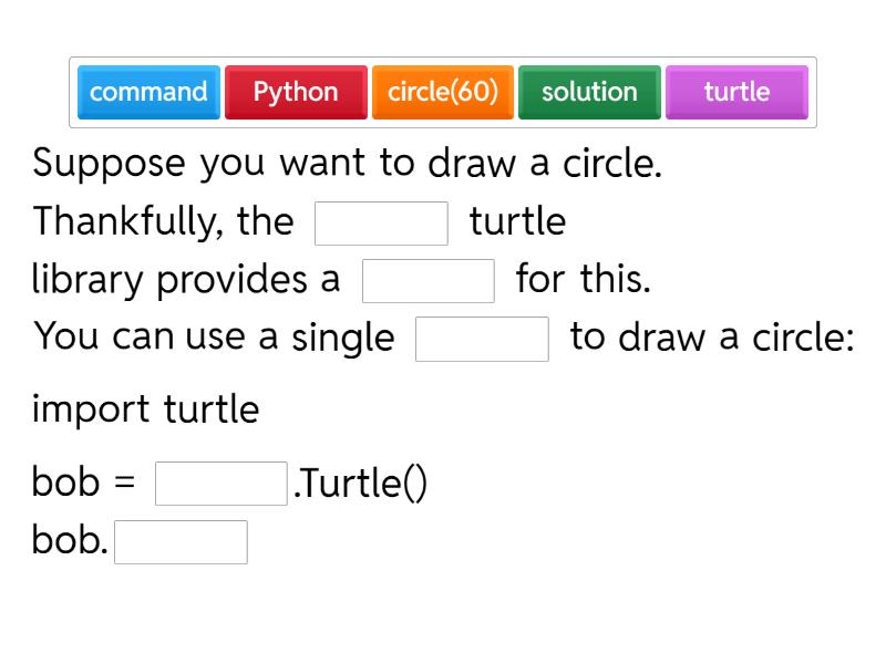 Python turtle Drawing a circle - Complete the sentence