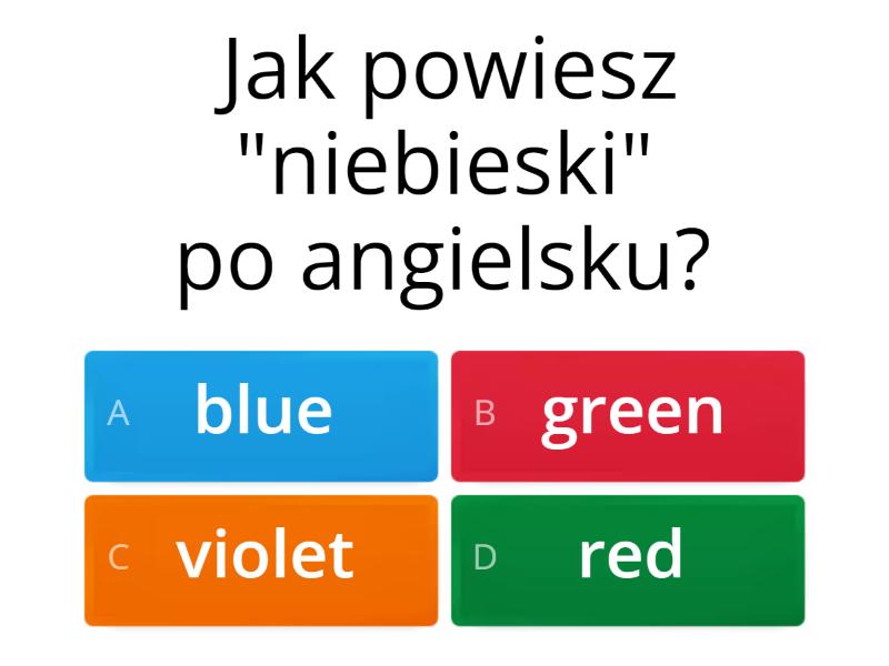 Ile Znasz Słów Po Angielsku Test Kolory po angielsku - Test
